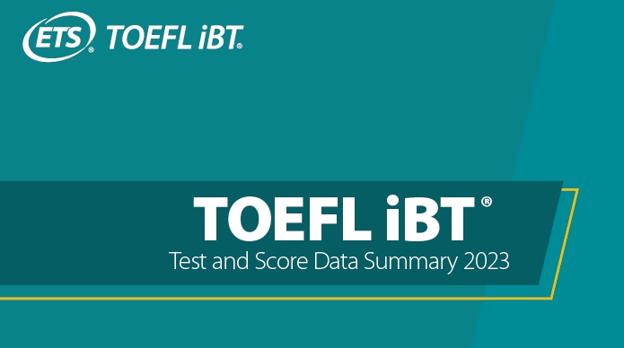 ETS发布2023年全球托福成绩报告，你大概在什么水平呢？